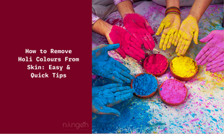 How to Remove Holi Colours From Skin: Easy & Quick Tips