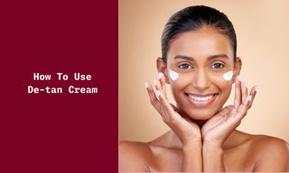 How to use de tan cream