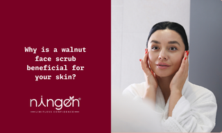 Why is a walnut face scrub beneficial for your skin?