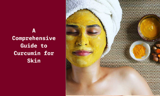  Curcumin for Skin and Its Benefits