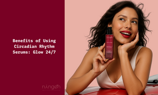 Benefits of Using Circadian Rhythm Serums: Glow 24/7