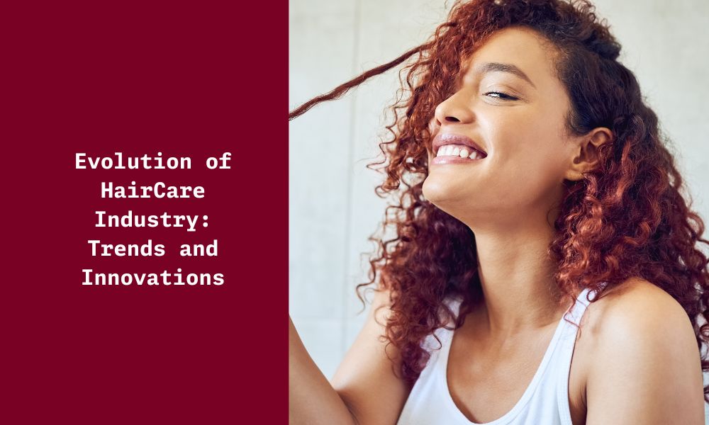 Journey Of Haircare Industry s Evolution Trends Innovations Journey Of Haircare Industry s Evolution Trends Innovations