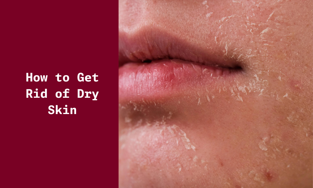 How To Get Rid Of Dry Skin What Can Help To Prevent Dry Skin Ningen Skin Sciences Pvt Ltd 