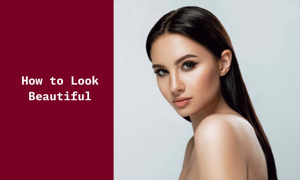 Way to Look Beautiful Naturally Inside and Out - Ningen