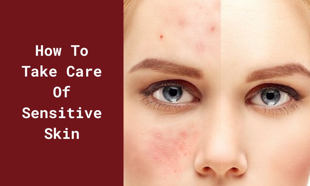 How To Take Care Of Sensitive Skin Ningen Skin Sciences Pvt Ltd