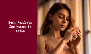 Best Perfumes for Women in India